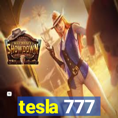 tesla 777